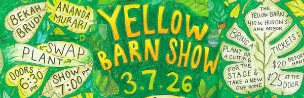 TICKET for Bekah and Ananda Yellow Barn Show Plant Swap